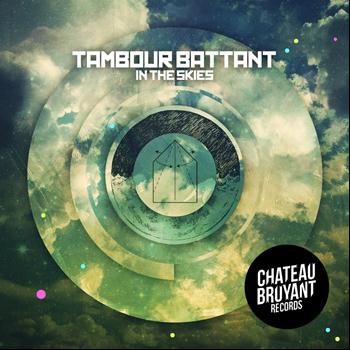 Tambour Battant - In the Skies