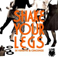 Di Venuto, Cinconze - Shake Your Legs