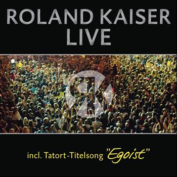 Roland Kaiser - Live