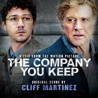 Cliff Martinez - The Company You Keep
