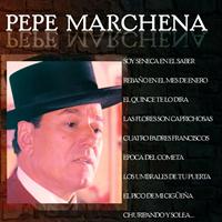 Pepe Marchena - Grandes del Flamenco: Pepe Marchena