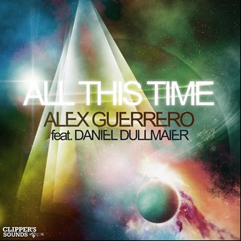 Alex Guerrero - All This Time