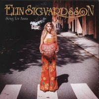 Elin Ruth Sigvardsson - Song For Anna