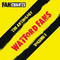 Watford FC Fans FanChants Feat. The Hornets Fans - Watford FC Fans Anthology I (Real Football The Hornets Songs) (Explicit)