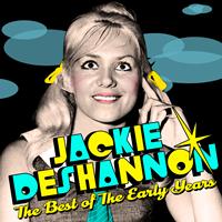 Jackie DeShannon - The Best of the Early Years