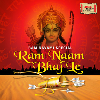 Various Artists - Ram Navami Special - Ram Naam Bhaj Le