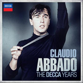 Claudio Abbado - Claudio Abbado - The Decca Years