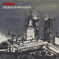 Chambers - Split With the Death of Anna Karina