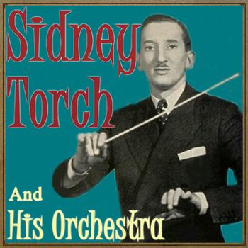 Sidney Torch And His Orchestra - Cornflakes