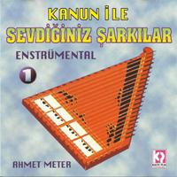 Ahmet Meter - Kanun İle Sevdiğiniz Şarkılar, Vol.1