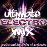 State Of Euphoria - Ultimate Electro Mix