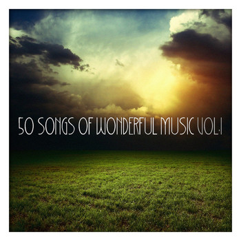 Various Artists - 50 Songs of Wonderful Music Vol. 1