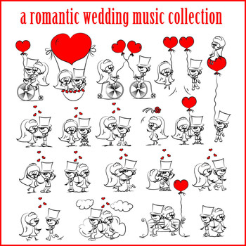 Various Artists - A Romantic Wedding Music Collection