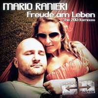 Mario ranieri - Freude am Leben (The 2013 Remixes)