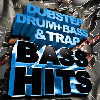 Various Artists - Dubstep, Drum + Bass & Trap Bass Hits