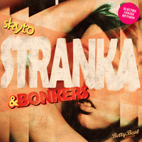 Skyto - Stranka / Bonkers