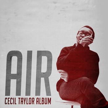 Cecil Taylor - Air
