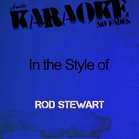 Ameritz - Karaoke - Karaoke in the Style of Rod Stewart