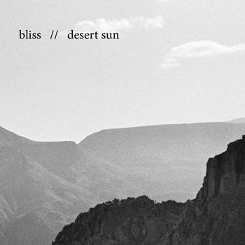 Bliss - Desert Sun (Radio Edit)