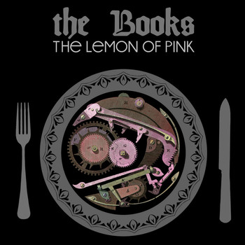 The Books - The Lemon of Pink (Remastered)