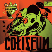 Coliseum - Parasites