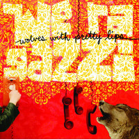 We Ragazzi - Wolves With Pretty Lips