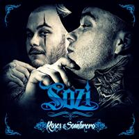 Sozi - Roses & Sombrero (Explicit)