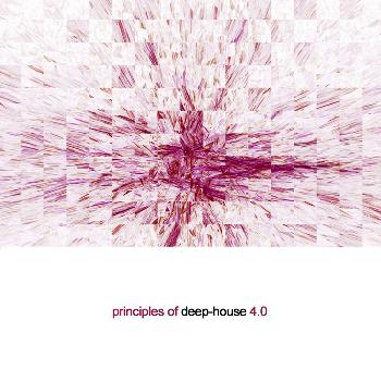 Various Artists - Principles of Deep House 4.0