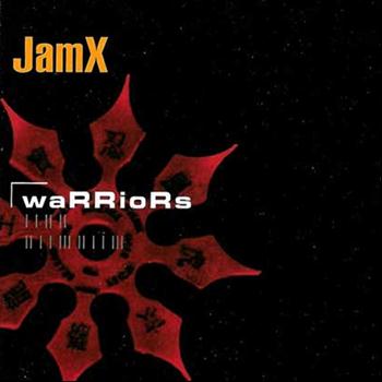 JamX - Warriors