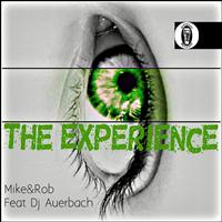 Mike & Rob - The Experience