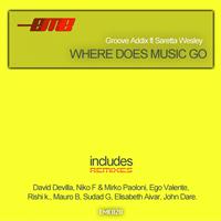 Groove Addix - Where Does Music Go (Remixes [Explicit])