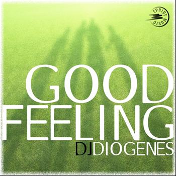DJ Diogenes - Good Feeling