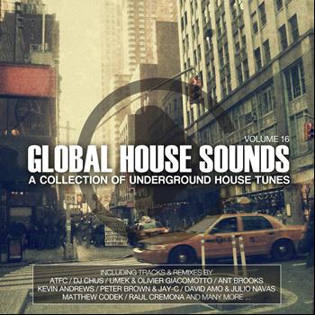 Various Artists - Global House Sounds, Vol. 16