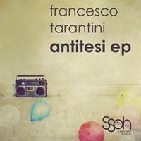 Francesco Tarantini - Antitesi - EP