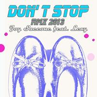 Joy Saccone - Don't Stop (Remix 2013)