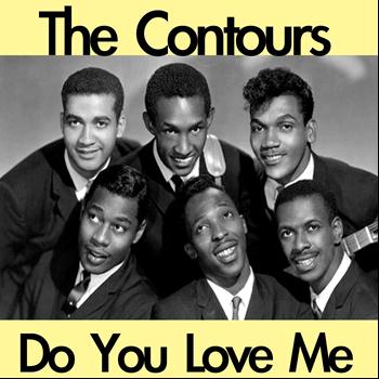 The Contours - Do You Love Me