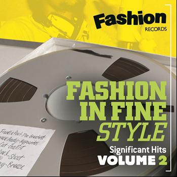 Various Artists - Fashion in Fine Style - Significant Hits, Vol. 2
