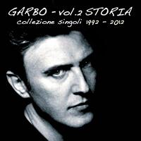 Garbo - Storia, Vol. 2 (Collezione singoli 1992-2012)