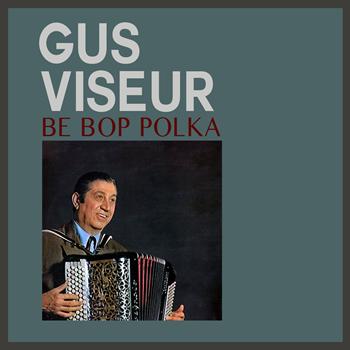 Gus Viseur - Be Bop Polka