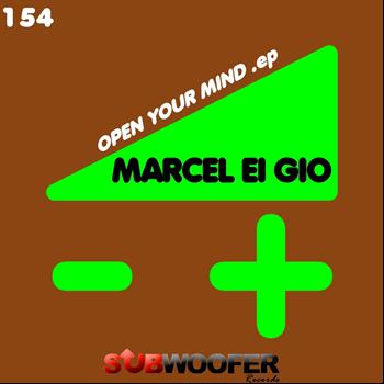 Marcel Ei Gio - Open Your Mind