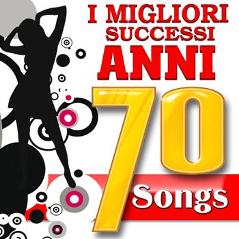 Various Artists - I Migliori Successi anni 70 Songs