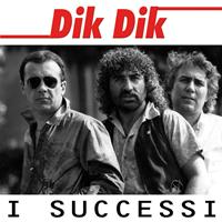 Dik Dik - Dik Dik - I Successi