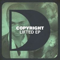 Copyright - Lifted EP