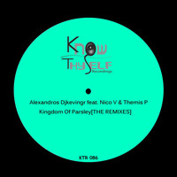 Alexandros Djkevingr feat. Nico V & Themis P - Kingdom of Parsley (The Remixes)