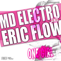 MD Electro & Eric Flow - One Girl