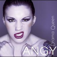 Angy - Drama Queen