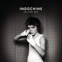 Indochine - College Boy