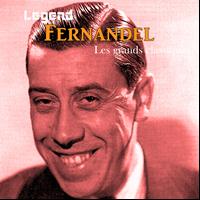 Fernandel - Legend: Fernandel, les grands classiques