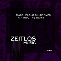 Masc & Paolo Di Lorenzo - Trip Into the Night