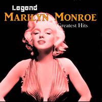 Marilyn Monroe - Legend: Greatest Hits - Marilyn Monroe